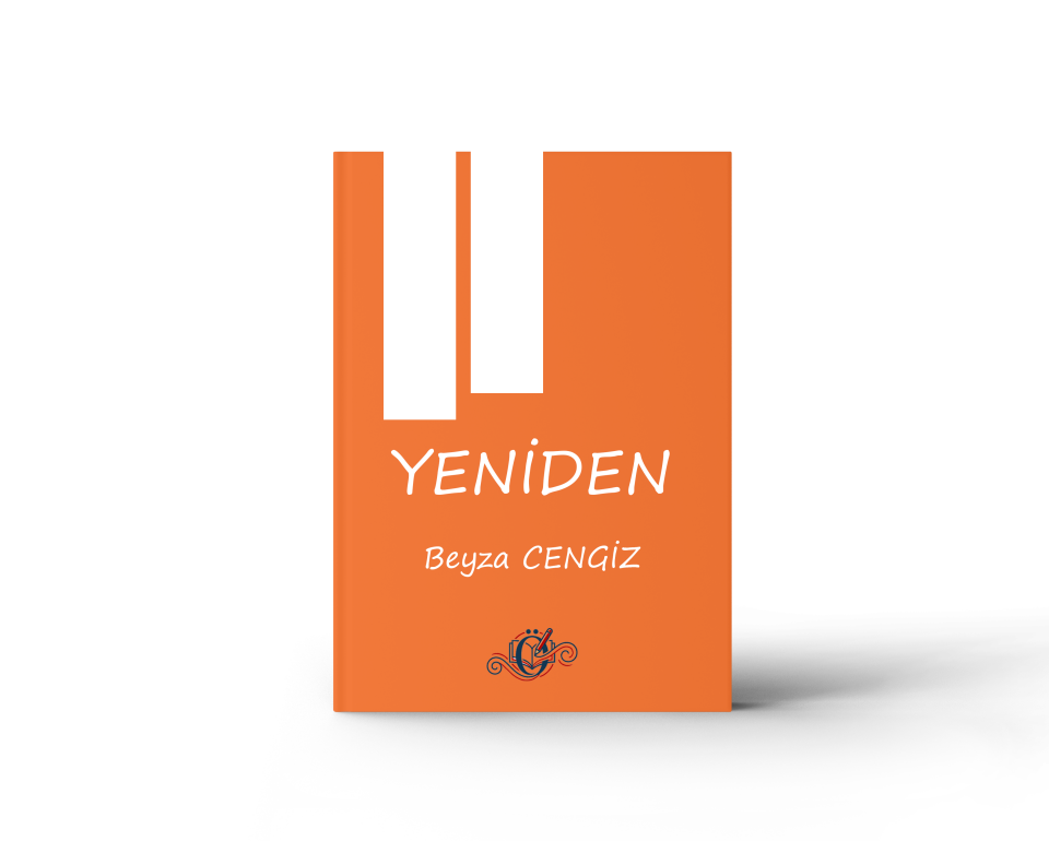 Yeniden - Beyza CENGİZ